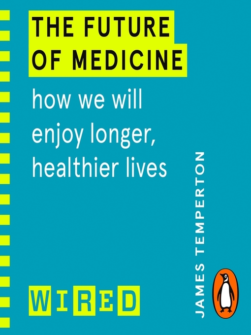 Title details for The Future of Medicine by James Temperton - Available